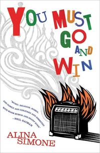 You Must Go And Win by Alina Simone