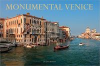 Monumental Venice by Jacques Boulay