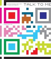 Talk To Me by Paola Antonelli