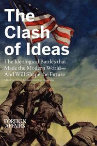 The Clash of Ideas by Gideon Rose