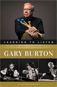 Learning to Listen by Gary Burton