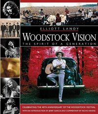 Woodstock Vision by Elliott Landy