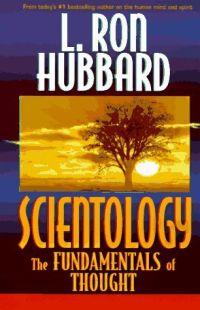 Scientology: The Fundamentals of Thought by L. Ron Hubbard