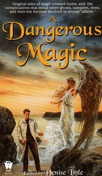 A Dangerous Magic by Deb Stover