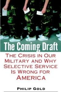 The Coming Draft by Philip Gold