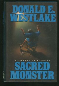 Sacred Monster by Donald E. Westlake