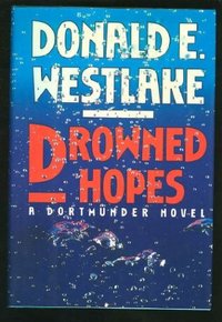 Drowned Hopes by Donald E. Westlake