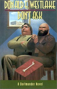 Don't Ask by Donald E. Westlake