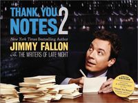 Thank You Notes 2 by Jimmy Fallon