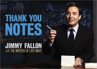 Thank You Notes by Jimmy Fallon