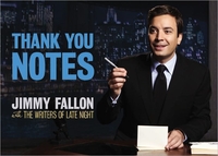 Thank You Notes by Jimmy Fallon