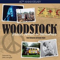 Woodstock - Peace, Music & Memories by Brad Littleproud