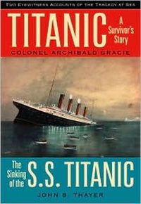 Titanic by Archibald Gracie