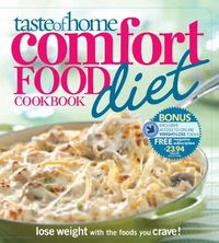 Taste Of Home Comfort Food Diet Cookbook by Taste of Home