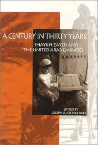 A Century in Thirty Years by Joseph A. Kechichian