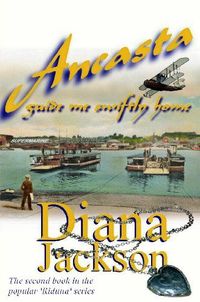 Ancasta Guide me Swiftly Home by Diana Jackson