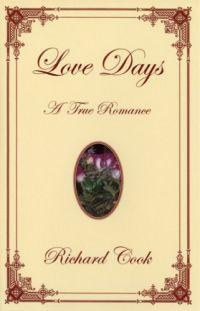 Love Days by Richard Cook