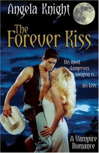 The Forever Kiss by Angela Knight