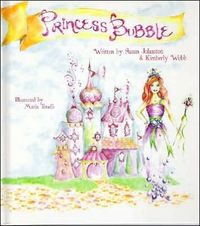 Princess Bubble by Kimberly Webb