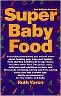 Super Baby Food by Ruth Yaron
