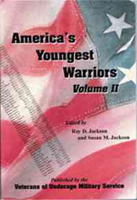 America's Youngest Warriors by Ray D. Jackson