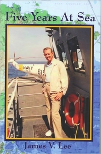 Five Years at Sea by James V. Lee
