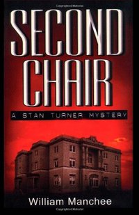 Second Chair by William Manchee