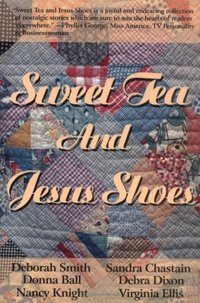 Sweet Tea And Jesus Shoes by Sandra Chastain
