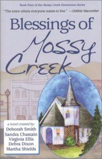 Blessings of Mossy Creek by Sandra Chastain