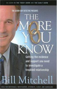The More You Know by Bill Mitchell
