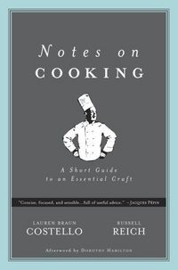 Notes On Cooking by Russell Reich