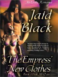 The Empress' New Clothes by Jaid Black