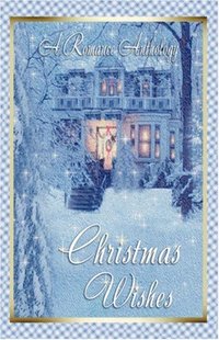 Christmas Wishes by Leanne Burroughs