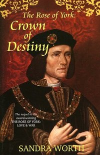 Crown Of Destiny by Sandra Worth
