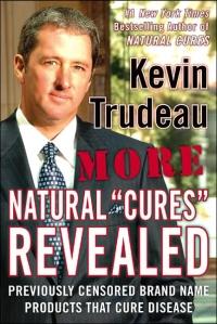 More Natural Cures Revealed by Kevin Trudeau