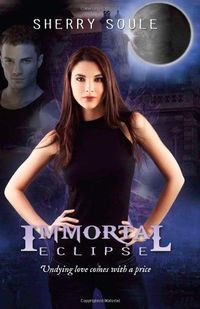 Immortal Eclipse by Sherry Soule
