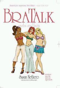 Bra Talk by Susan Nethero