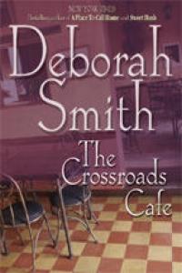 Excerpt of The Crossroads Cafe by Deborah Smith