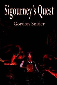Sigourney's Quest by Gordon Snider