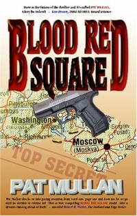 Blood Red Square by Pat Mullan
