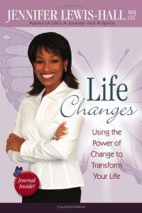 Life Changes by Jennifer Lewis-Hall
