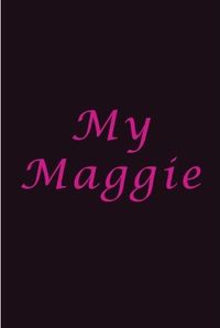 My Maggie by Richard King