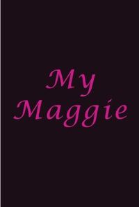 My Maggie by Richard King