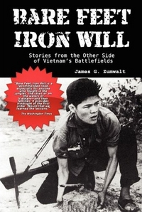 Bare Feet, Iron Will by James G. Zumwalt
