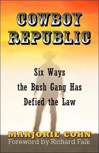 Cowboy Republic by Marjorie Cohn