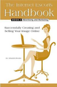The Internet Escort's Handbook Book 2 by Amanda Brooks