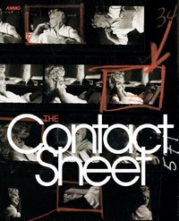 The Contact Sheet by Steve Crist