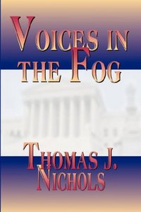 Voices In The Fog