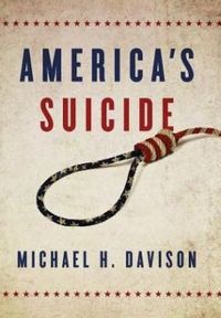 America's Suicide