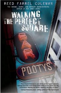 Walking the Perfect Square by Reed Farrel Coleman